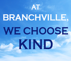 At Branchville We Choose Kind